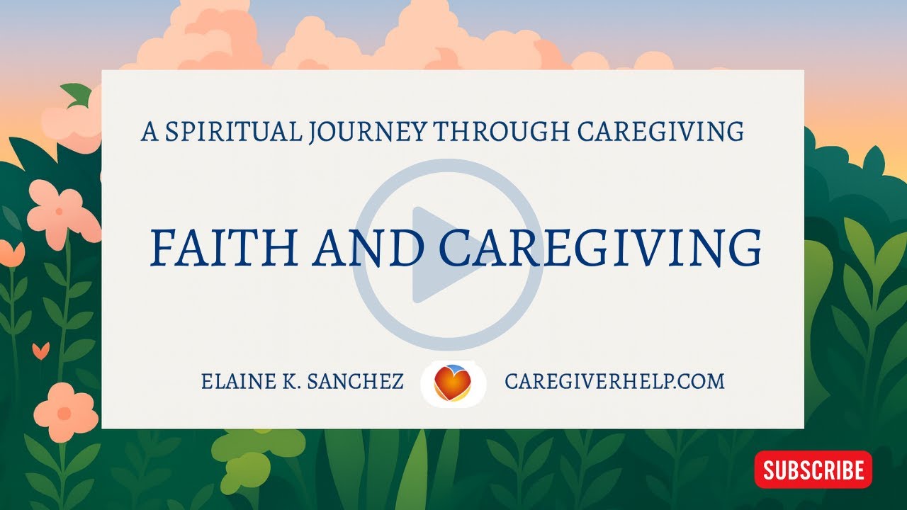 Welcome | A Spiritual Journey Through Caregiving: An Introduction
