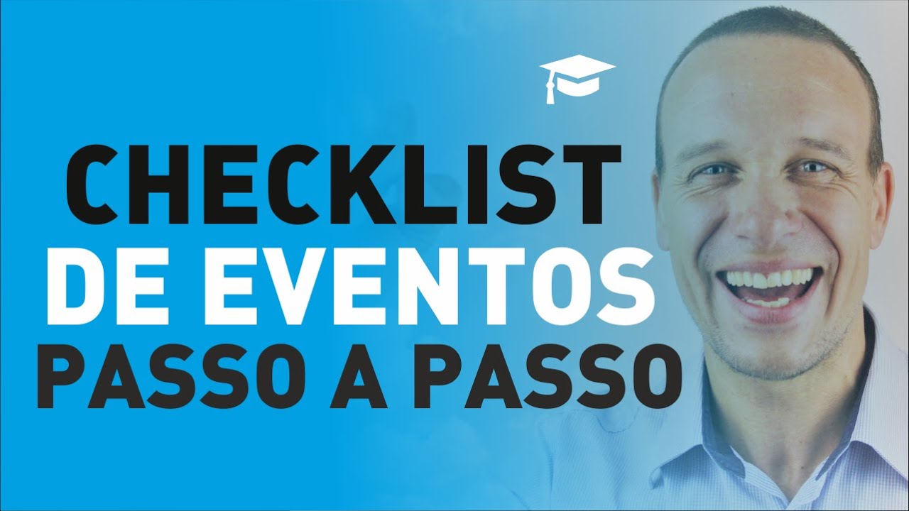 Organização De Eventos [ CHECKLIST PASSO A PASSO ]