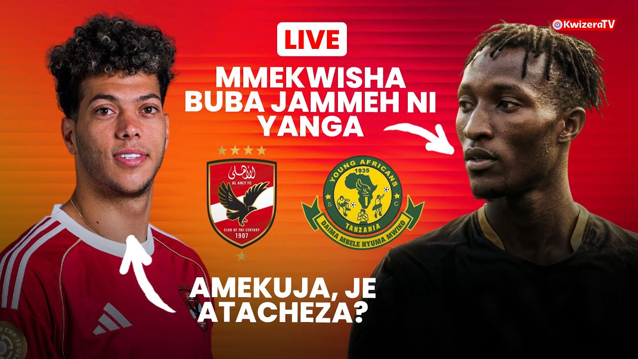 NJE YA DIMBA: KWA HUYU BUBA JAMMEH MJIPANGE, EMAM ASHOUR WA AL AHLY ATACHEZA? | JAN 31, 2026