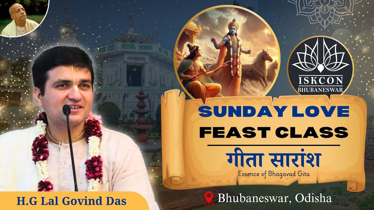 💓Sunday Love Feast Class 📖 ISKCON Bhubneshwar - Odisha By H.G LalGovindDas #iskcon #gita #prabhupada