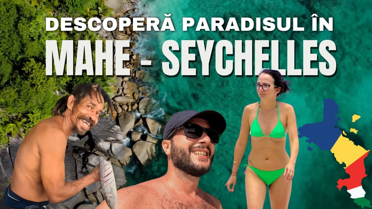 Seychelles - Mahe:  Cea mai bogată țară din Africa!