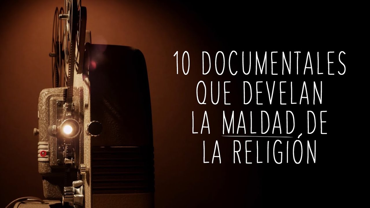 10 documentales que develan la maldad de la religión