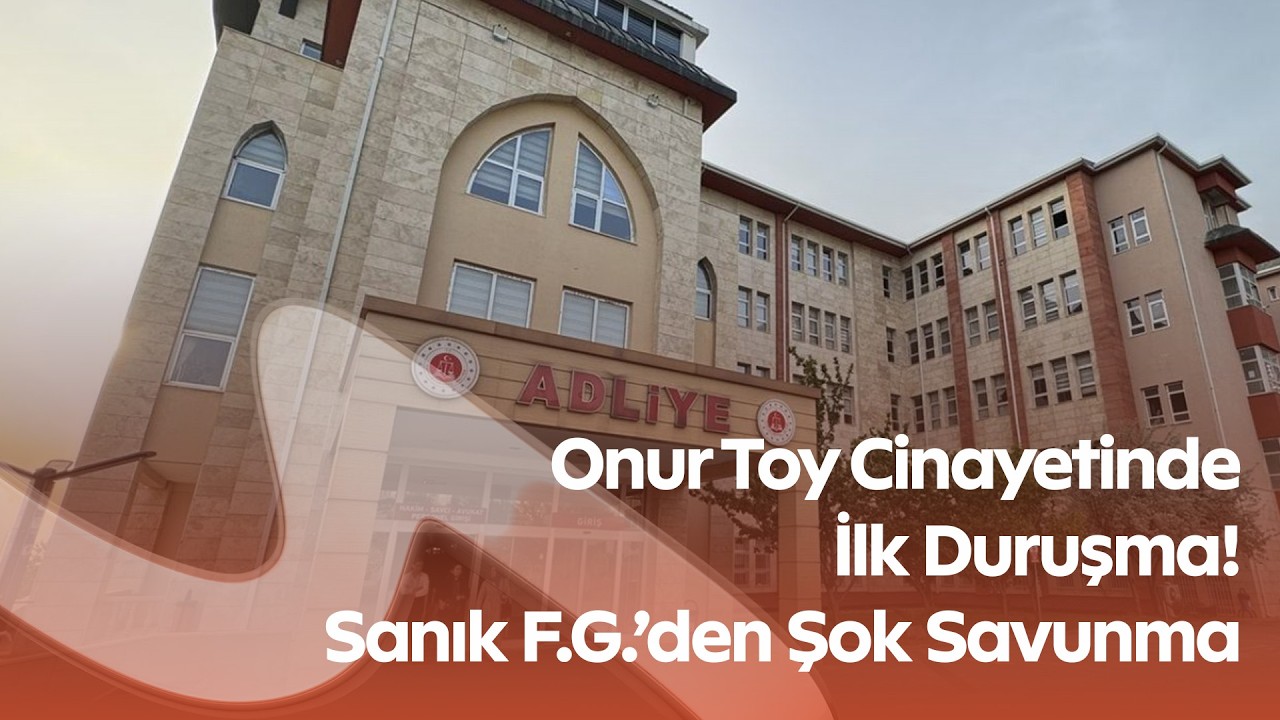 Kahramanmaraş’ta Engelli Gencin Ölümü Davası | 17 Yaşındaki Sanık İlk Kez Hakim Karşısında