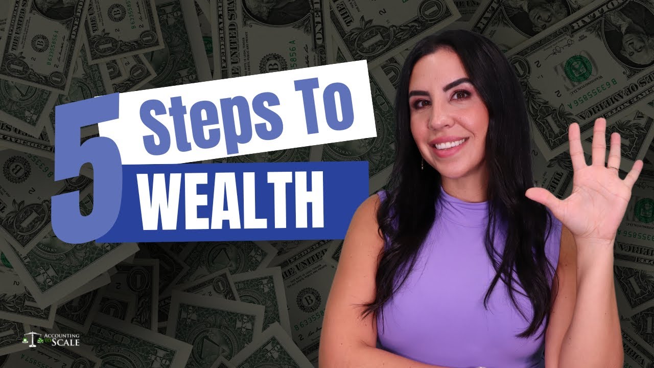 5 Steps to Wealth!