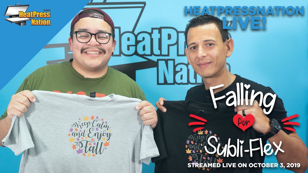 Falling for Subli-Flex - HeatPressNation LIVE!