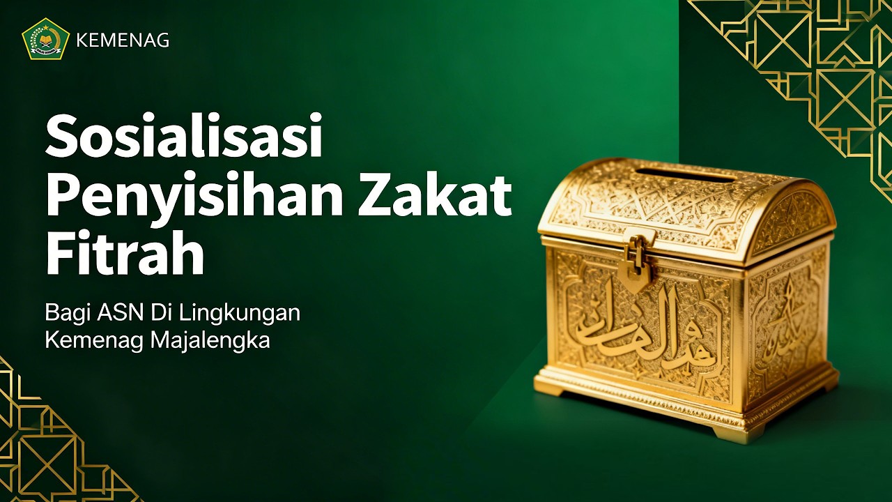 Sosialisasi Penyisihan Zakat Fitrah Bagi ASN Di Lingkungan Kemenag Majalengka