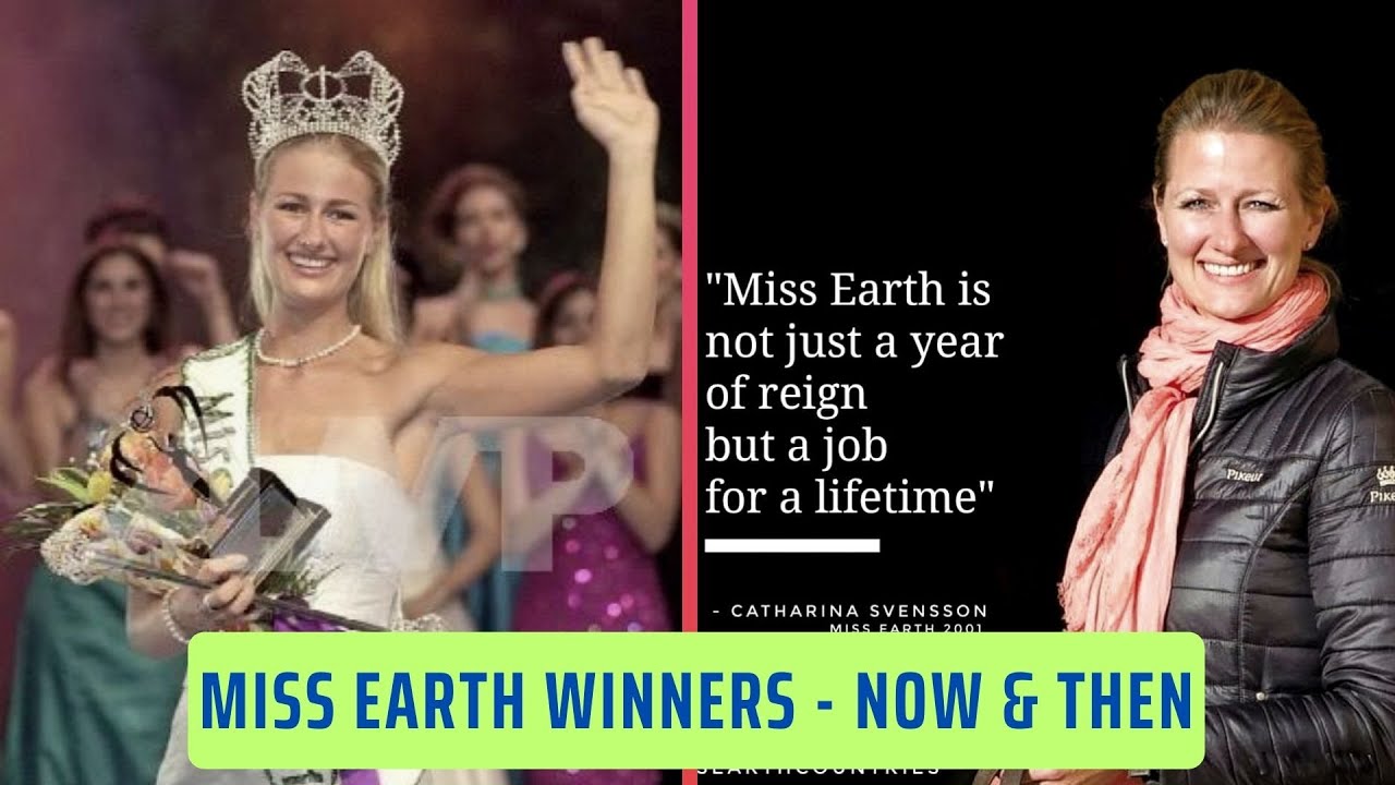 Miss Earth Winners List (2001 - 2022) - Now And Then | 2DATA Channel