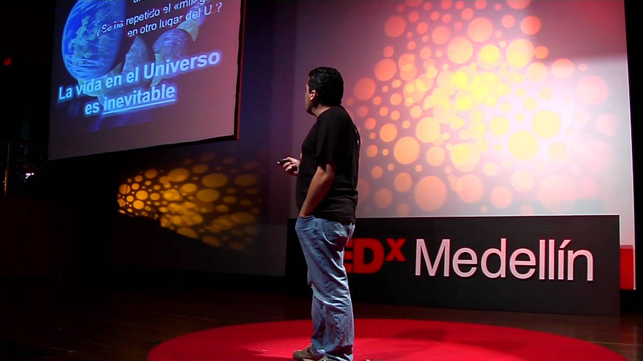 TEDxMedellín - Jorge Zuluaga: Universo Vivo