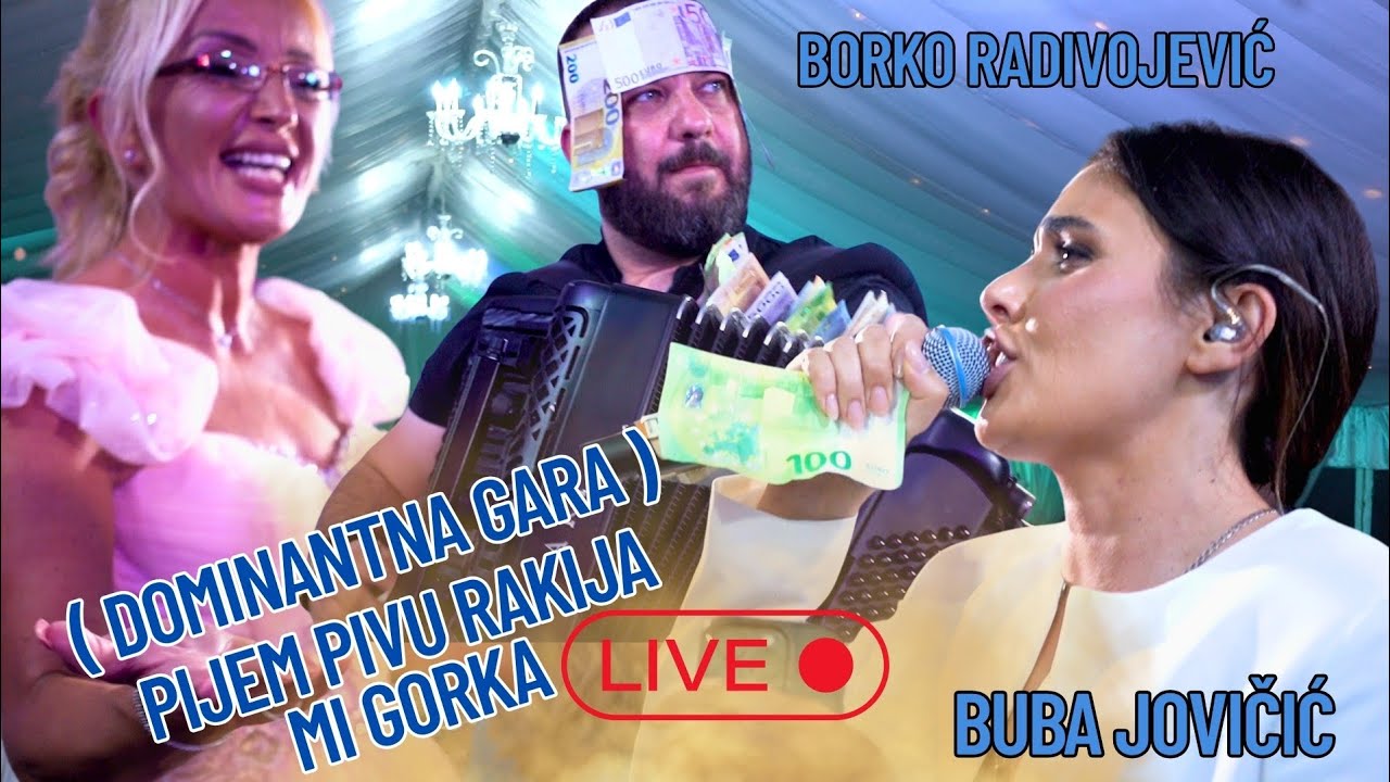 PIJEM PIVU RAKIJA MI GORKA - BUBA I BORKO RADIVOJEVIC - GARA ZA GAZDARICU