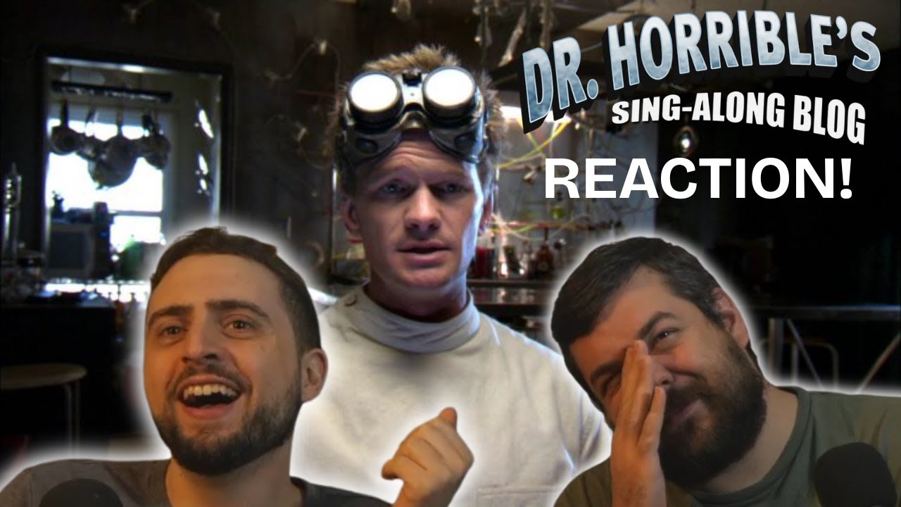 Dr. Horrible's Sing-Along Blog Full Length Reaction!!