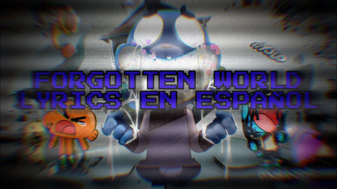FORGOTTEN WORLD (@Lem0dy REMIX) LYRICS EN ESPAÑOL