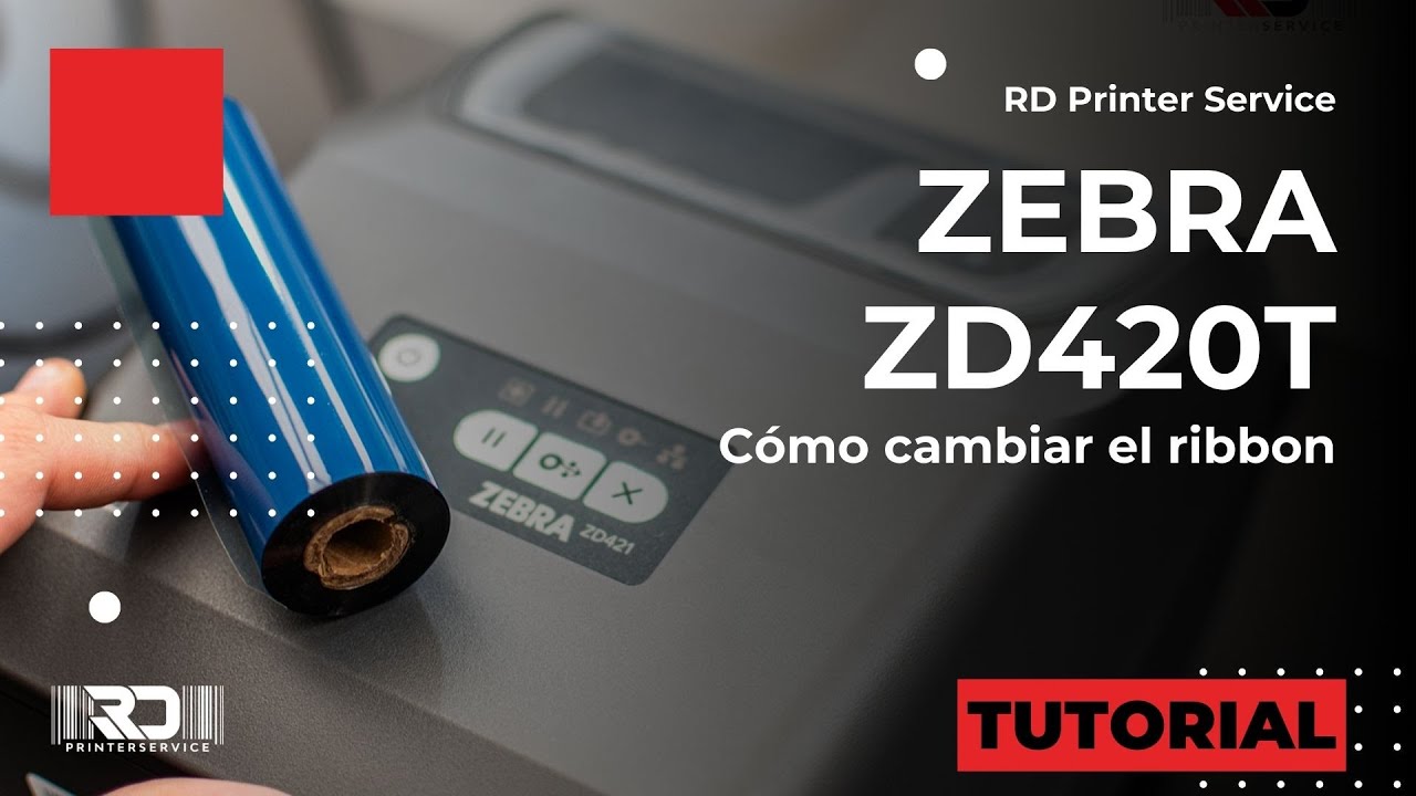Como cambiar ribbon impresora de etiquetas Zebra ZD420t