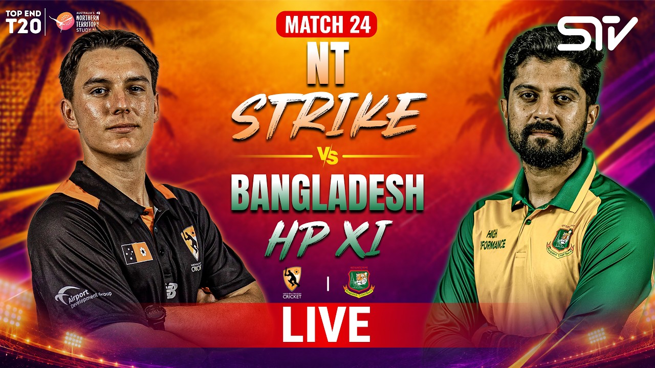 LIVE | NT Strike vs Bangladesh | Match 24 | Top End T20 2026 | ZP1J