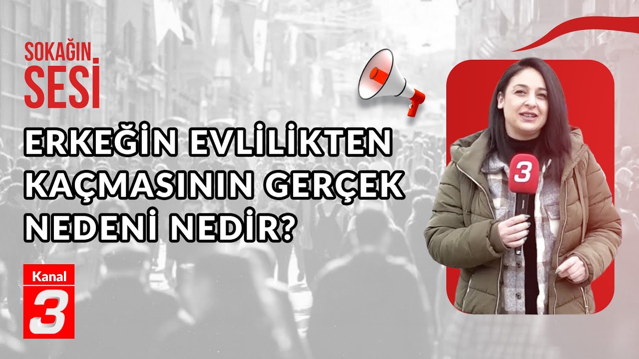Erkeğin evlilikten kaçmasının gerçek nedeni nedir? | Sokağın Sesi