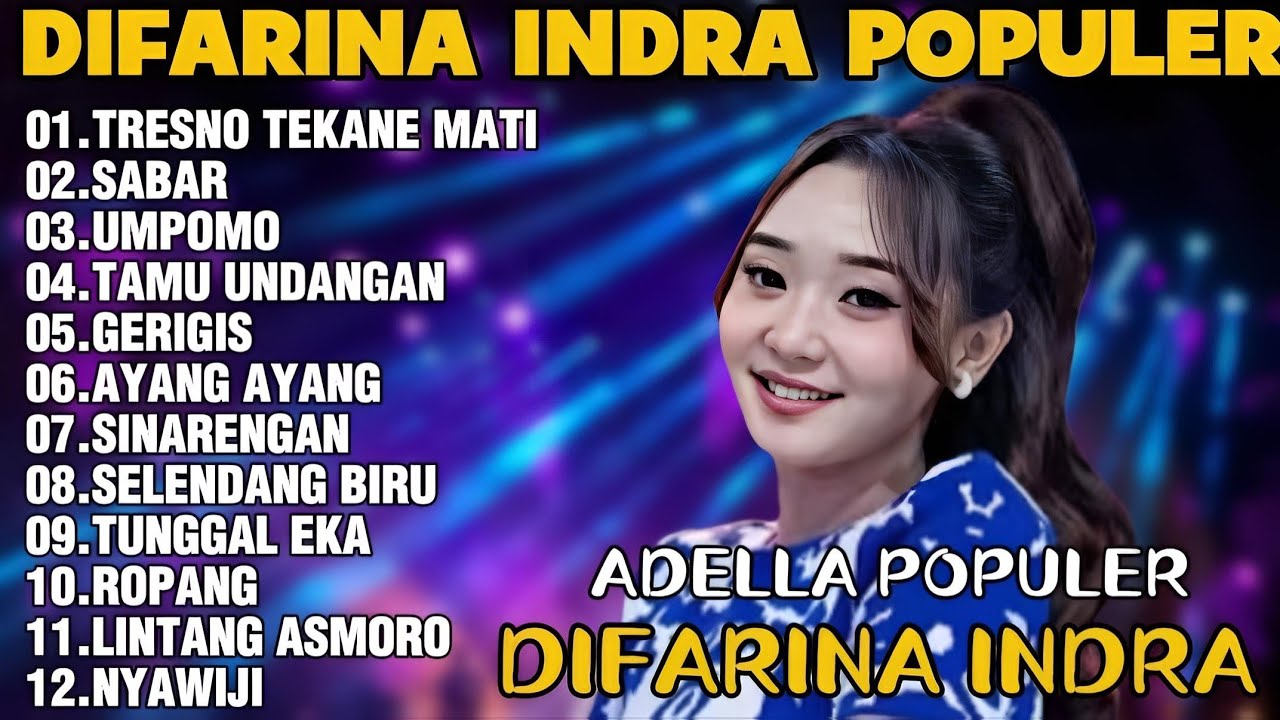 OM ADELLA TERBARU 2026 | DIFARINA INDRA - TRESNO TEKANE MATI,SABAR,UMPOMO
