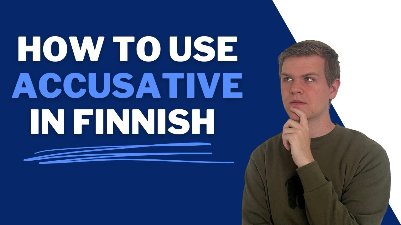 How to Use Finnish Accusative Case