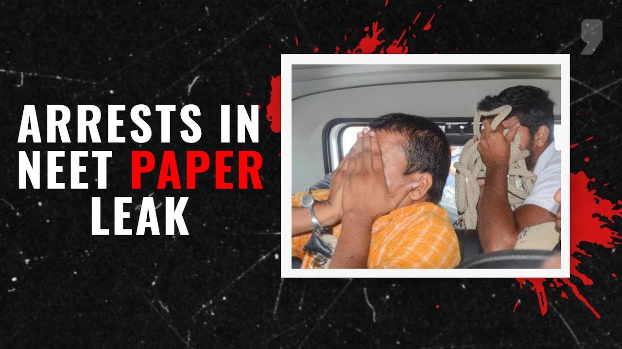 NEET Paper Leak | Who Have Been Arrested in Nationwide Crackdown? | News9 Plus Decodes