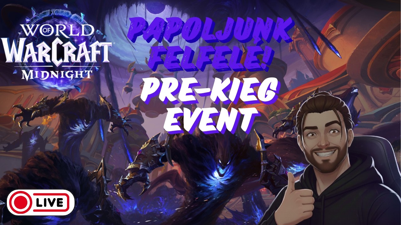 PAPOLJUNK FELFELÉ⬆️✝️ | WORLD OF WARCRAFT | 🔴LIVE