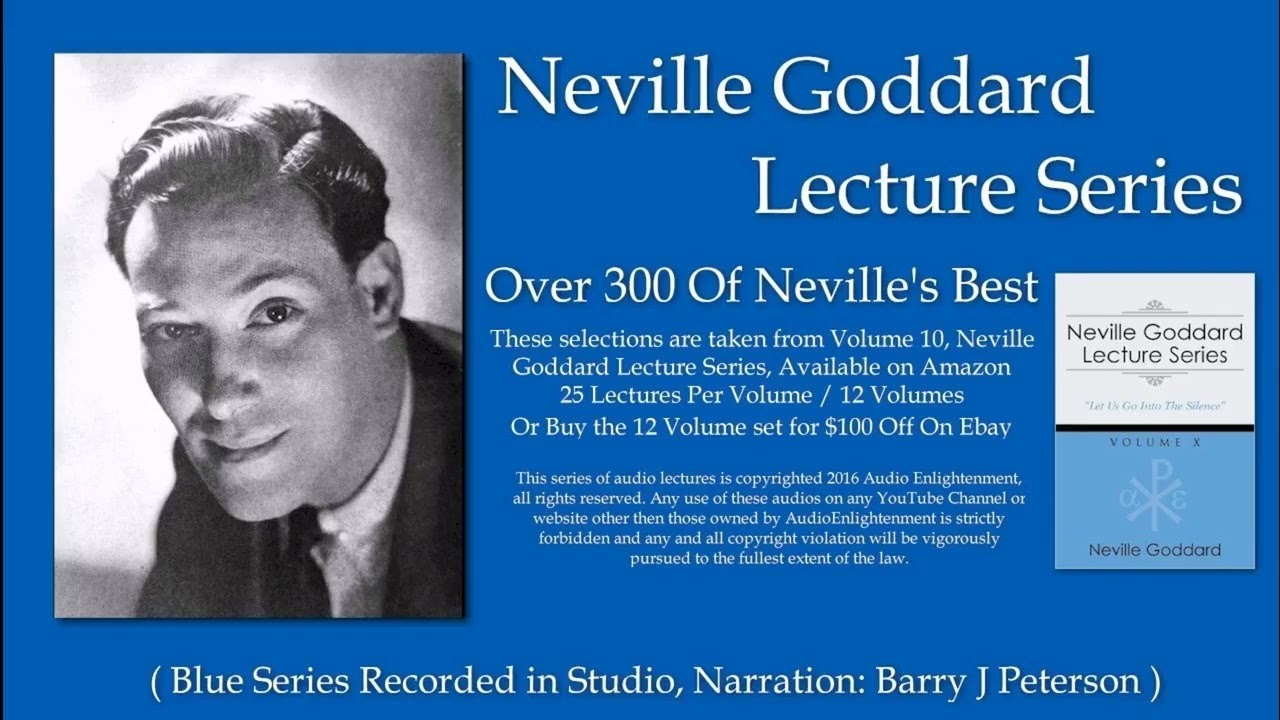 Neville Goddard Lecture Series Volume 10, The Shaping of The Unbegotten