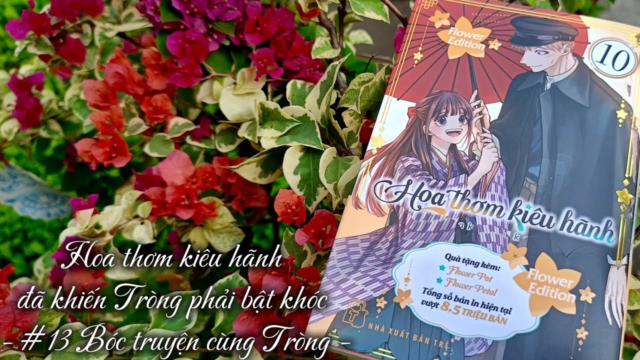 MANGA HAUL 📚 - NISEKOI, MASAMUNE BÁO THÙ, HOA THƠM KIÊU HÃNH,...| #13 BÓC TRUYỆN CÙNG TRÒNG