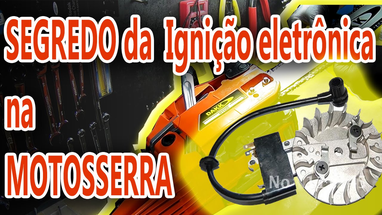 Segredos da ignição eletrônica da motosserra