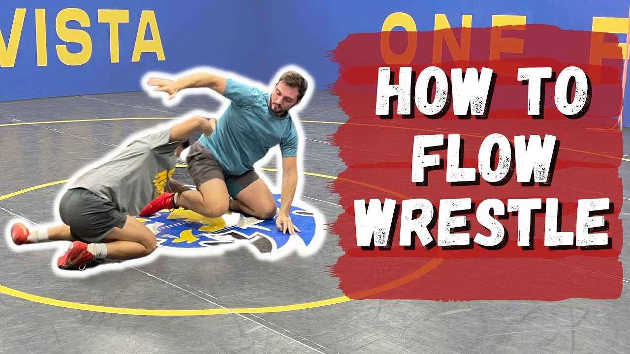 How to Flow Wrestle