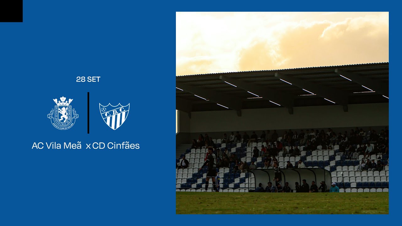 AC Vila Meã x CD Cinfães | Rodada 05 - Campeonato de Portugal 2025/26