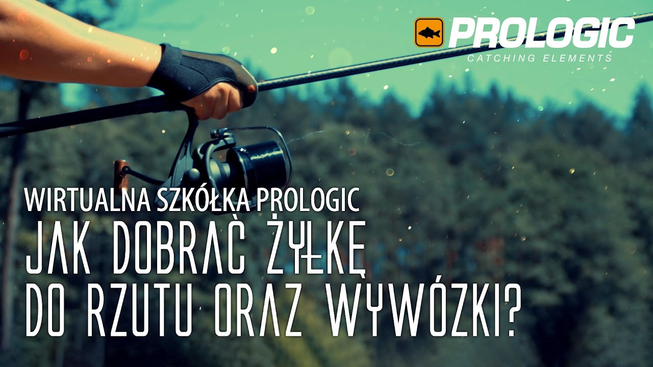 Jak dobrać żyłkę do rzutu oraz wywózki? - Wirtualna szkółka Prologic 44