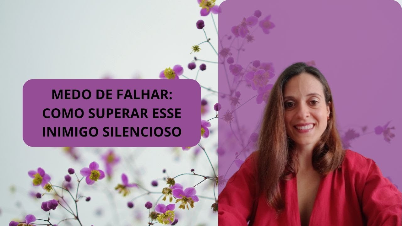 Medo de falhar: como superar esse inimigo silencioso