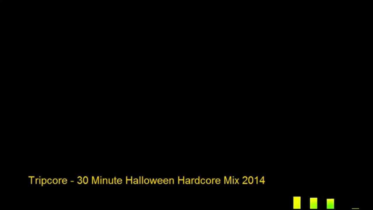 Tripcore - 30 Minute Halloween Hardcore Mix 2014