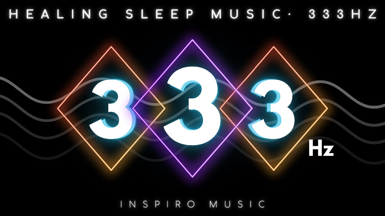 SLEEP MUSIC ~ 333hz ~ BLACK SCREEN ~ Love, Positive Energy & Inner Peace - Healing Energy