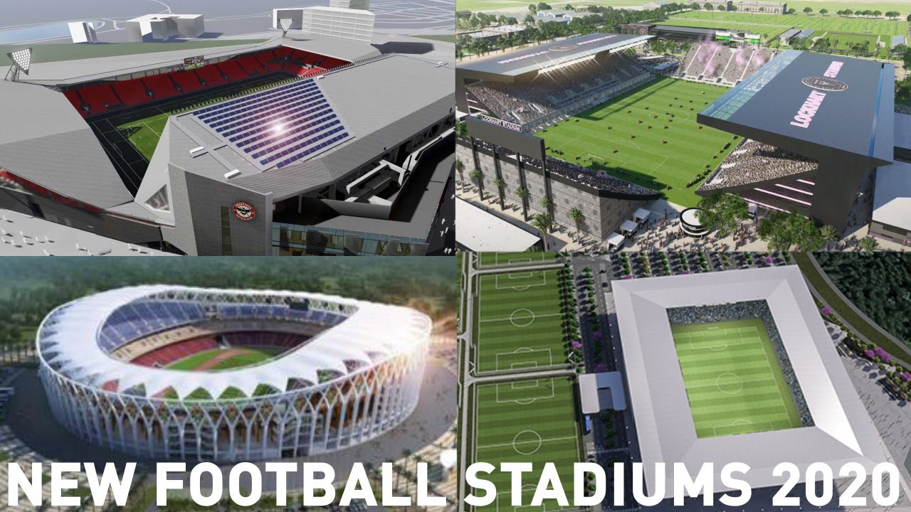 New Football Stadiums Coming in 2020