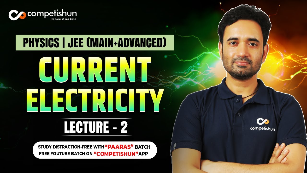 2 Motion of Electron & Ohm's Law | Current Electricity Class 12 | JEE Main & Advanced