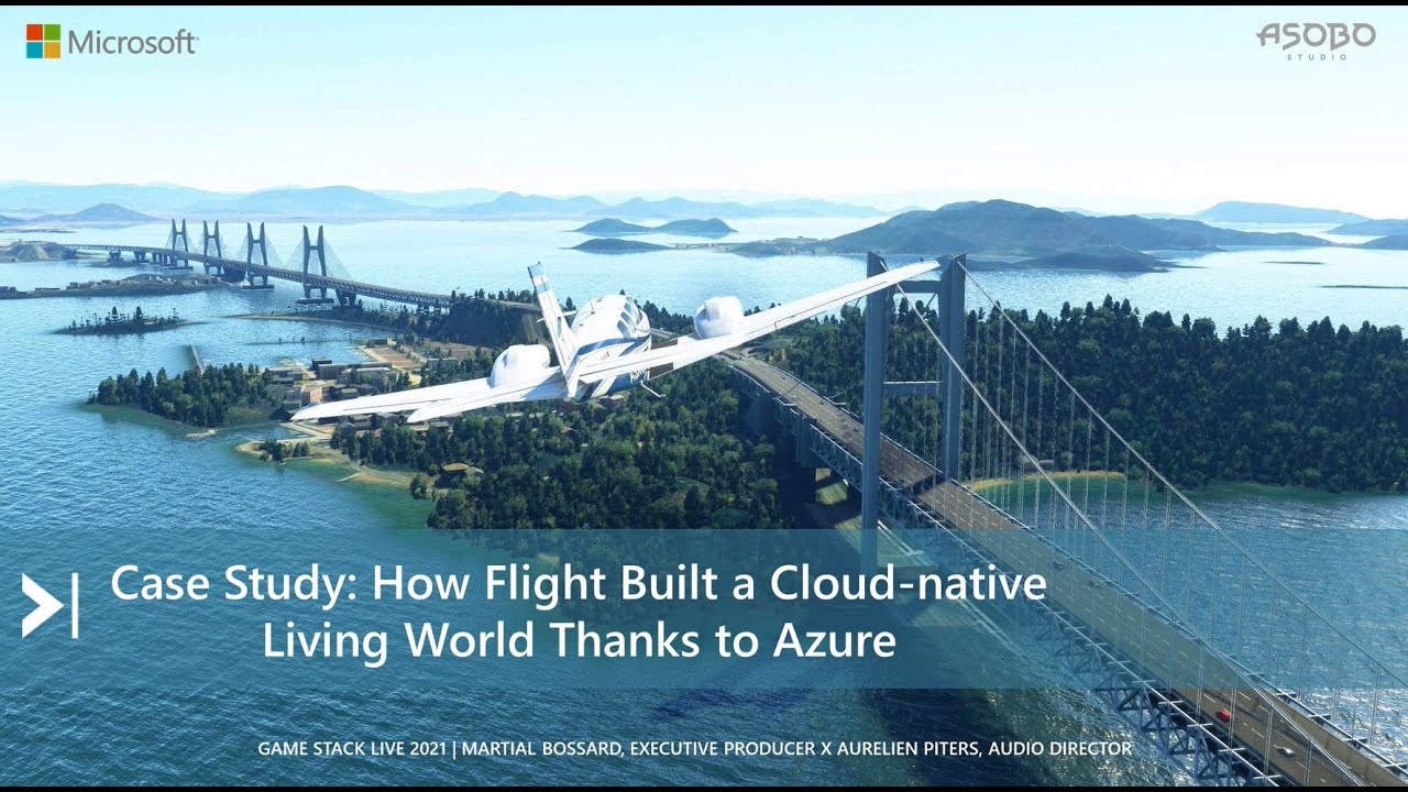Case Study: How Flight Sim Built a Cloud-native Living World Thanks to Azure