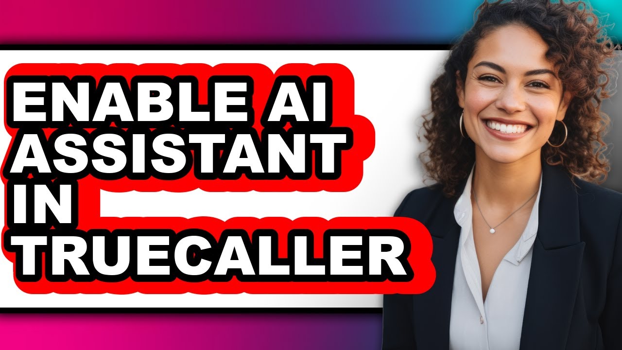 How to Enable Ai Assistant in Truecaller (easy Method)