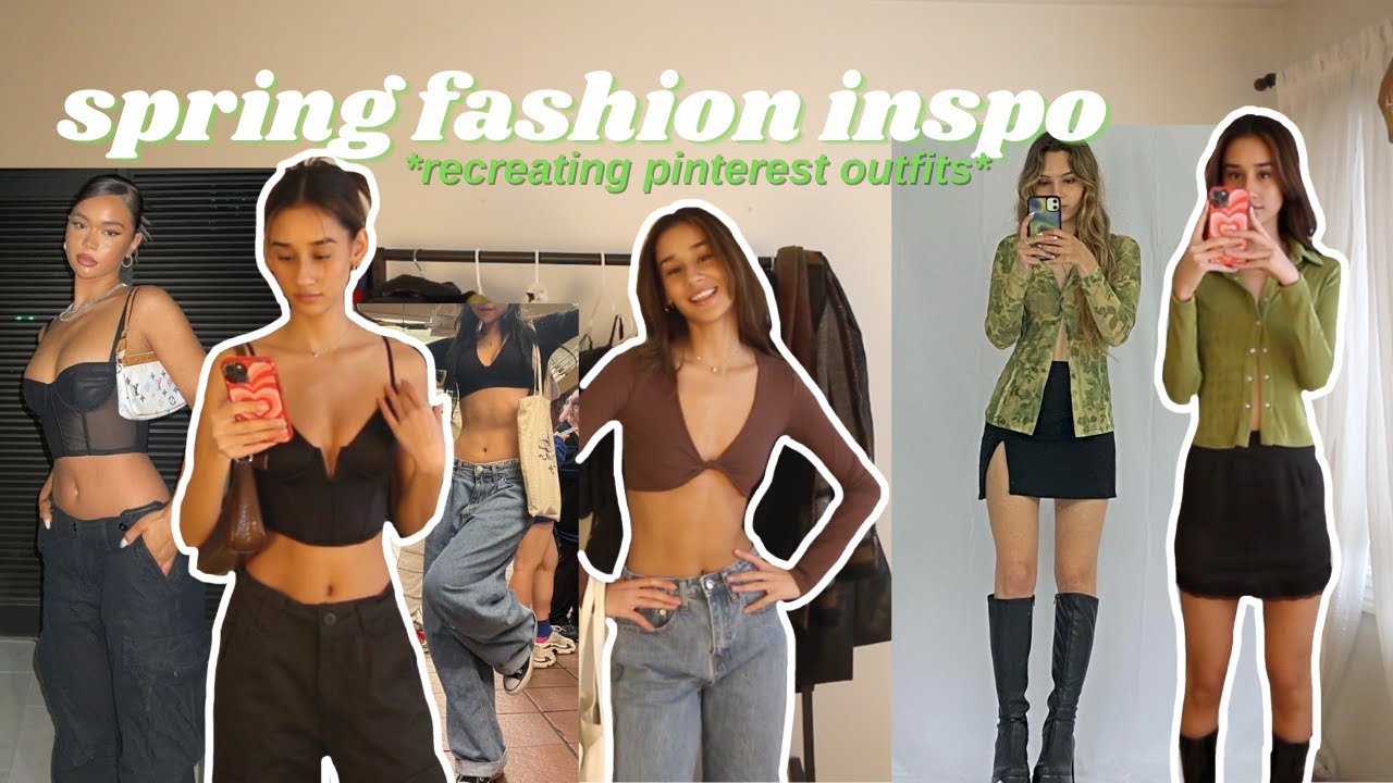 STYLING my favorite SPRING pins!! (recreating pinterest outfits)