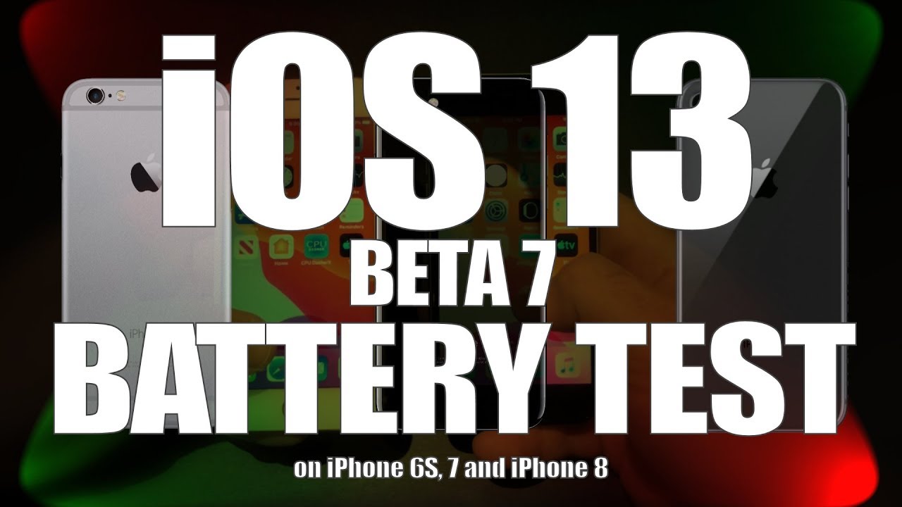 Battery Test of iOS 13 Beta 7 (build 17A5565b)