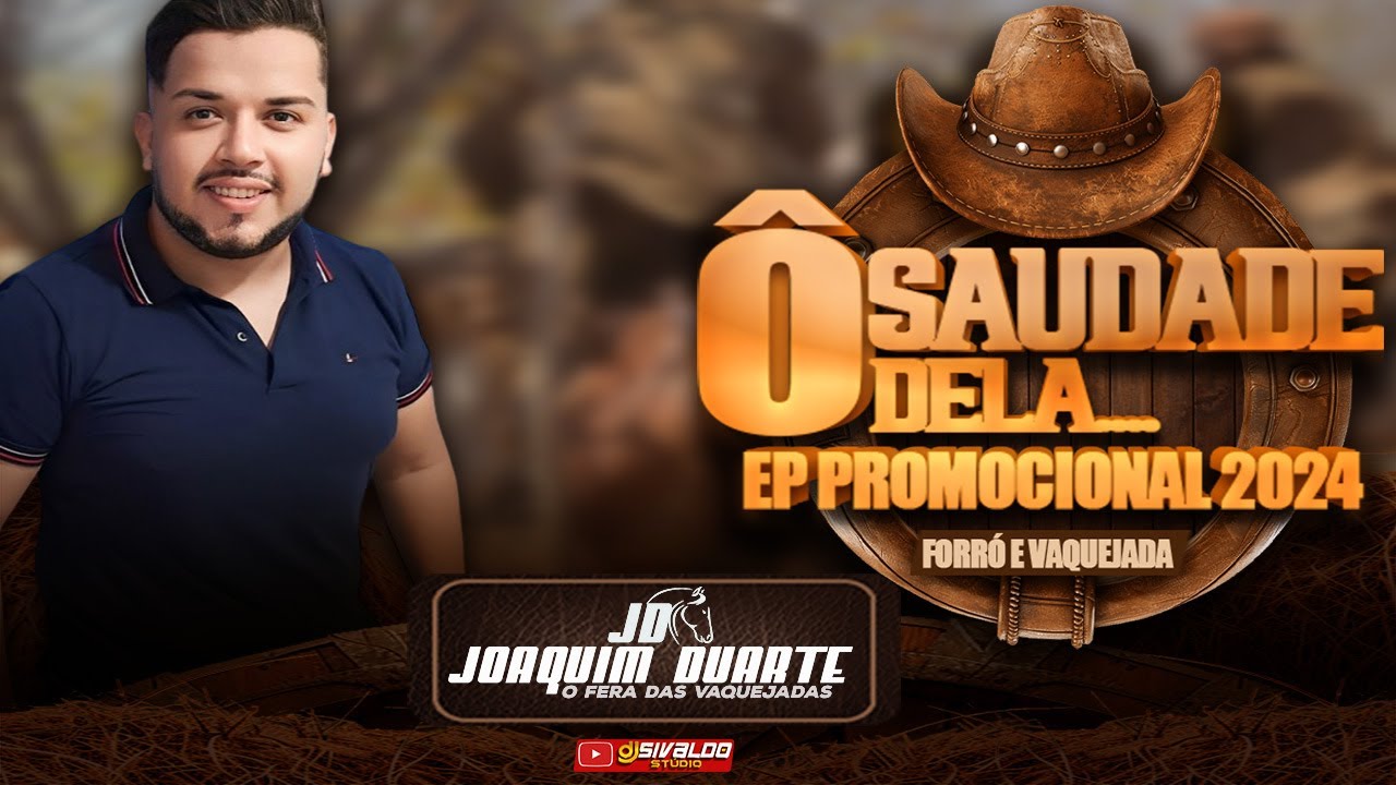 JOAQUIM DUARTE - FORRÓ E VAQUEJADA ( Promocional Julho 2024 )
