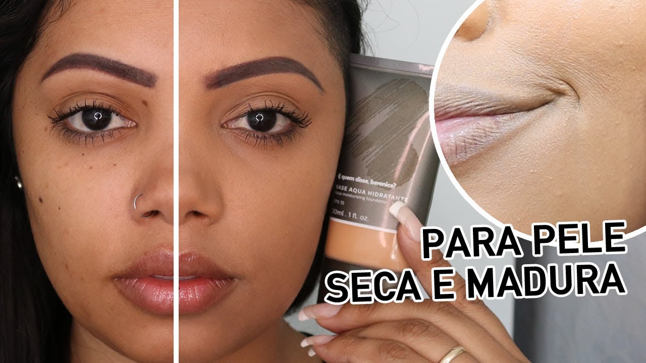 O QUE EU ACHEI DA BASE AQUA HIDRATANTE DA QUEM DISSE BERENICE?