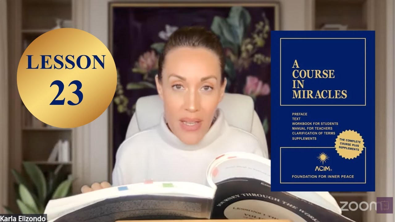 Lesson 23: A Course In Miracles
