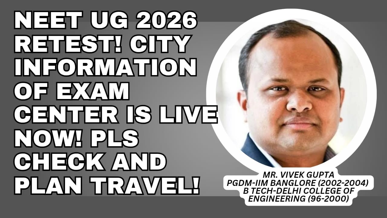 NEET UG 2026 Retest! City Information of exam center is live now! Pls check and plan travel!