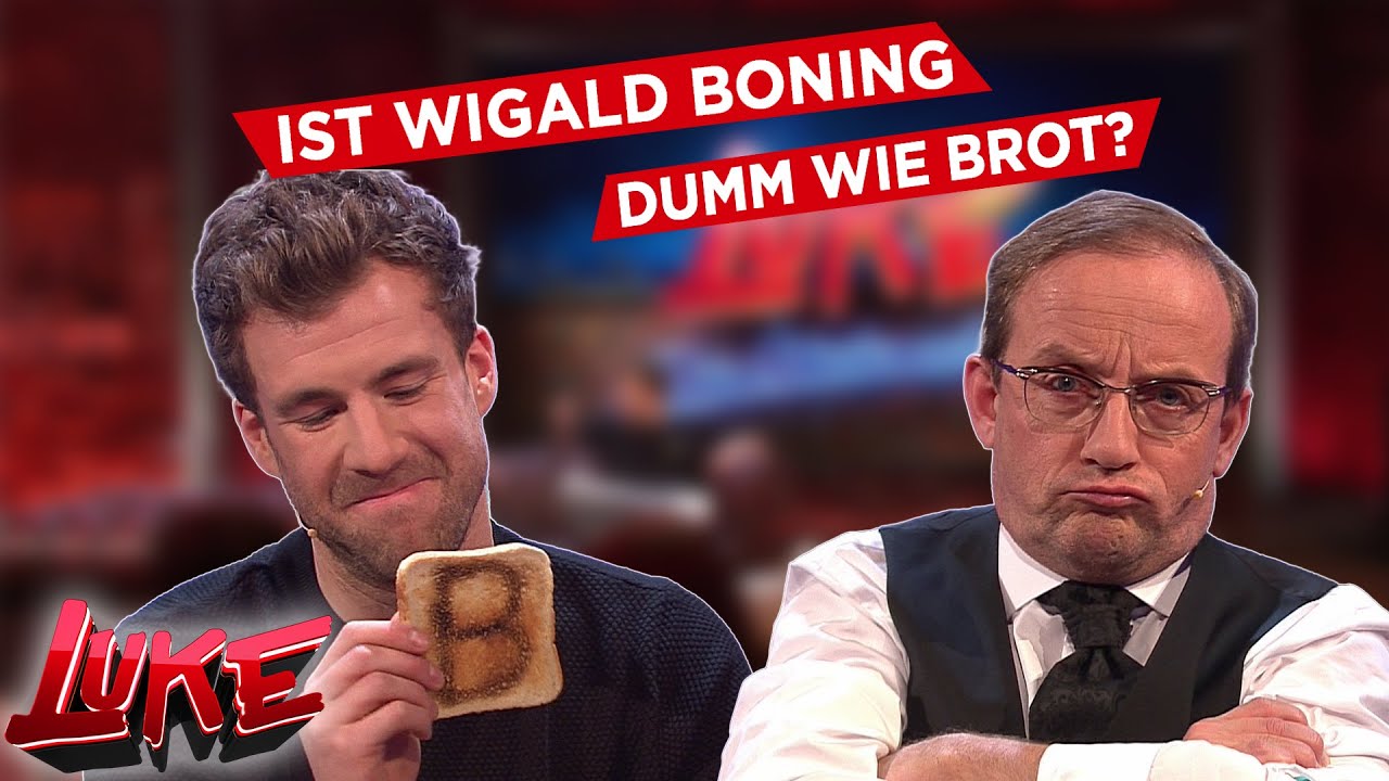 Ist Wigald Boning dumm wie Brot? | LUKE! Die Woche und ich