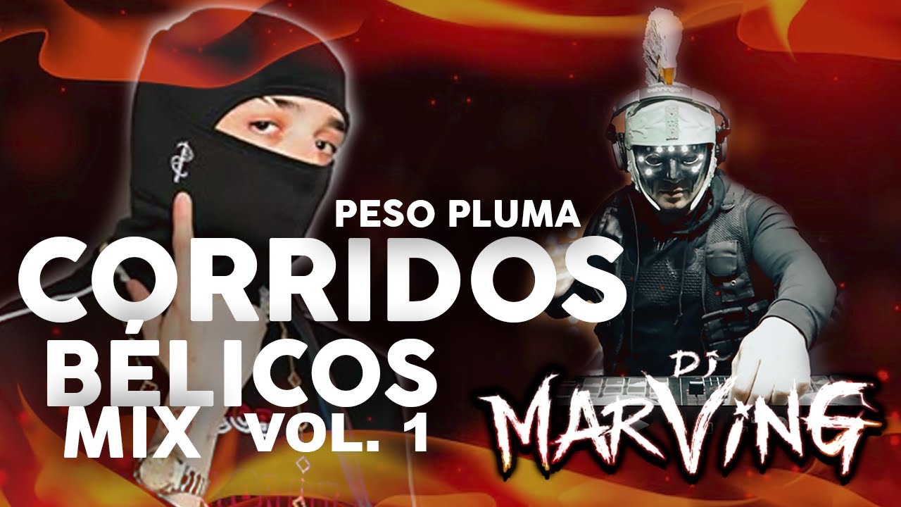 Peso Pluma Mix (Corridos Bélicos Tumbados) 🔥Dj Marving🔥