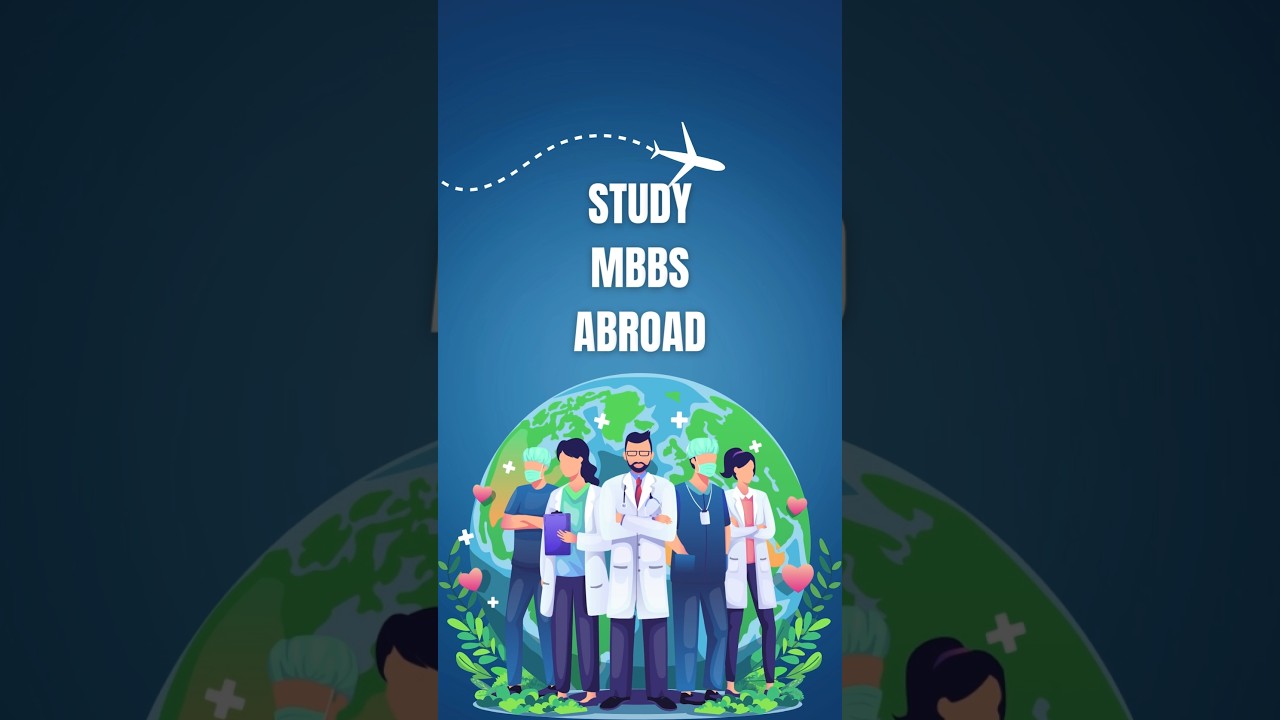 Study MBBS Abroad 🌍 | Top Destinations 2025 | MBBS Abroad for Indian Students #mbbsabroad