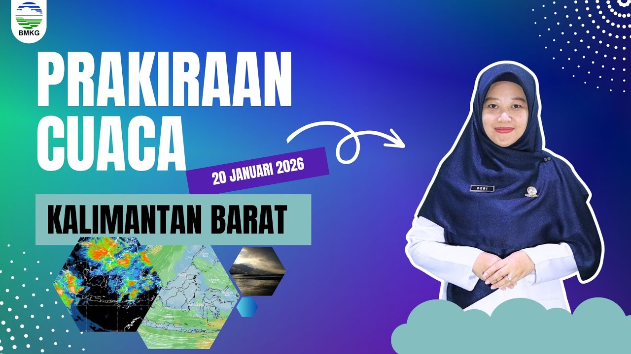 Prakiraan Cuaca Kalimantan Barat Hari Selasa, 20 Januari 2026