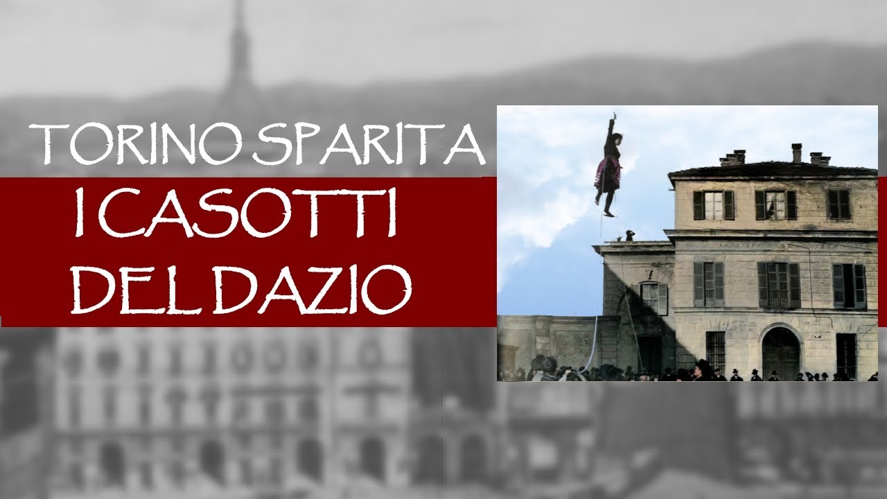 Torino sparita: i casotti del dazio
