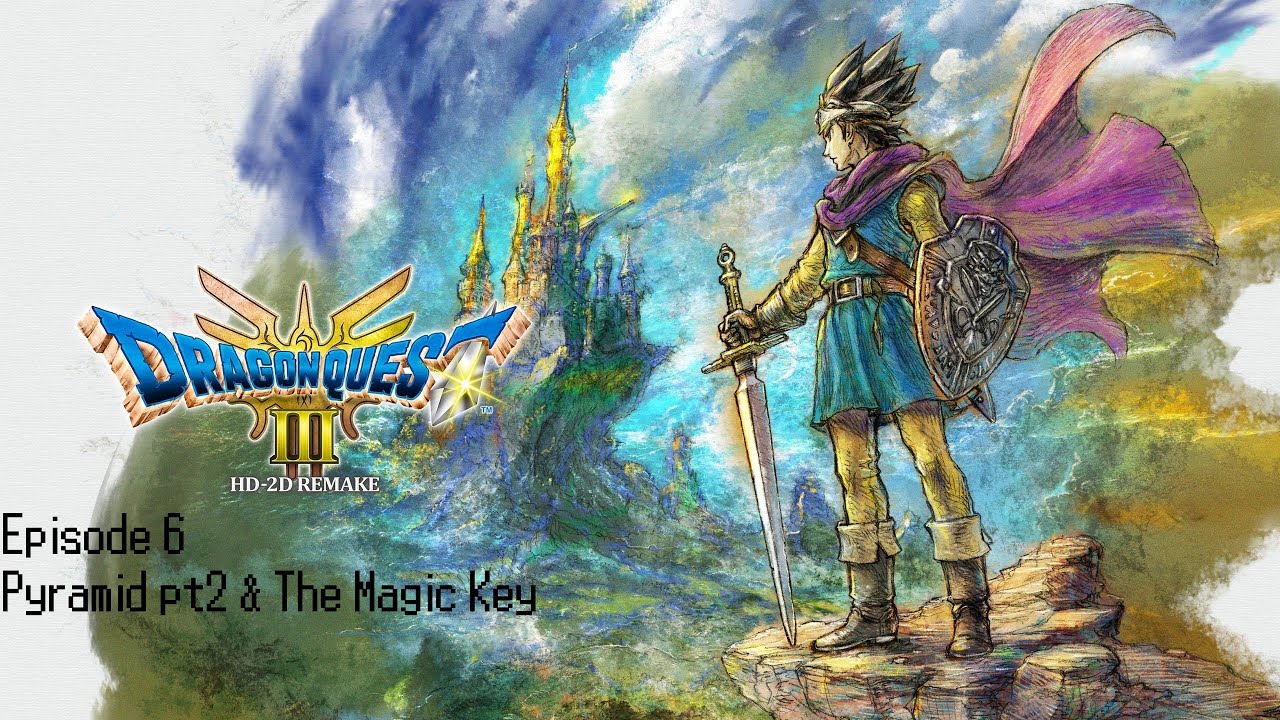 Dragon Quest 3 HD-2D Remastered Ep6 - Pyramid pt2 & The Magic Key