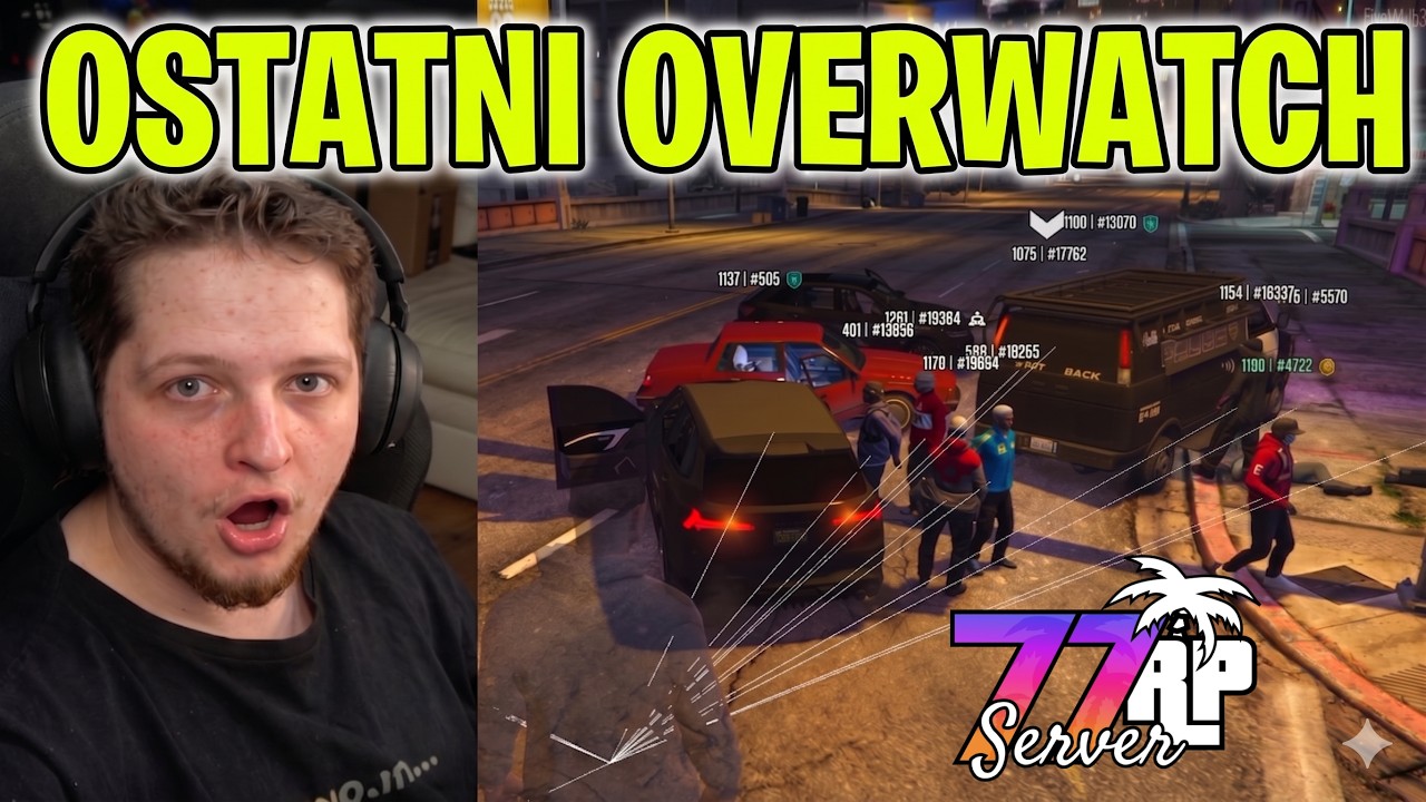 TAKU ROBI OVERWATCH NA 77RP! (przesadzili??)
