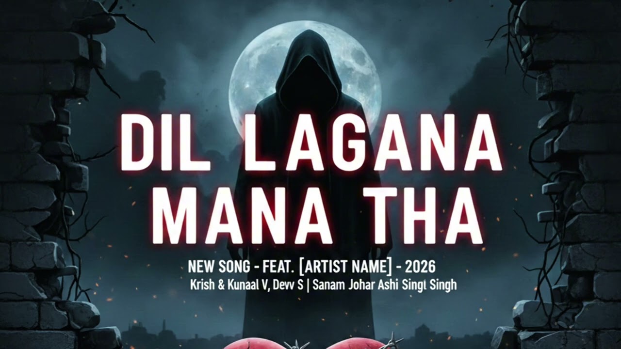 Dil Lagana Mana Tha new version (RAEES AUDIOS)