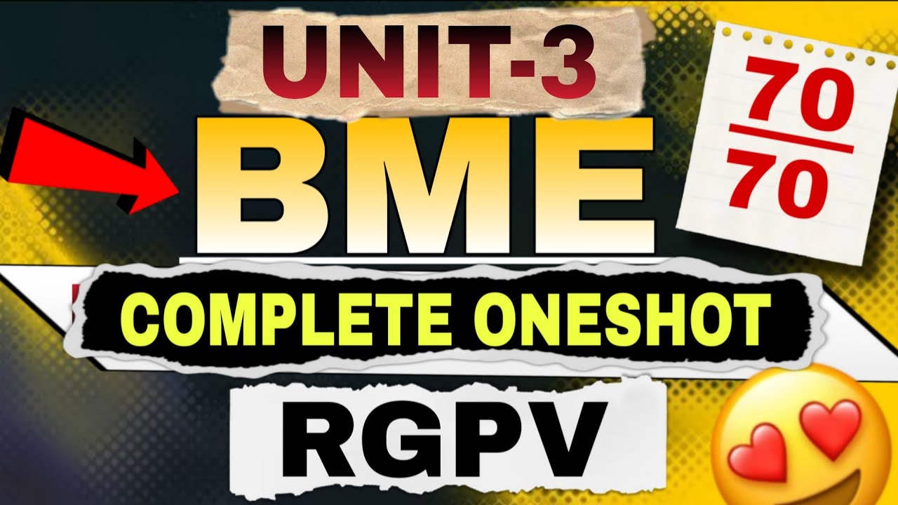 📚 BME Unit 3 – COMPLETE ONE SHOT | RGPV | Full Marks Guaranteed! (70/70) 💯